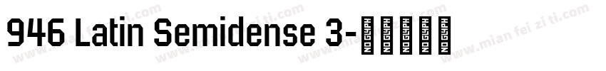 946 Latin Semidense 3字体转换